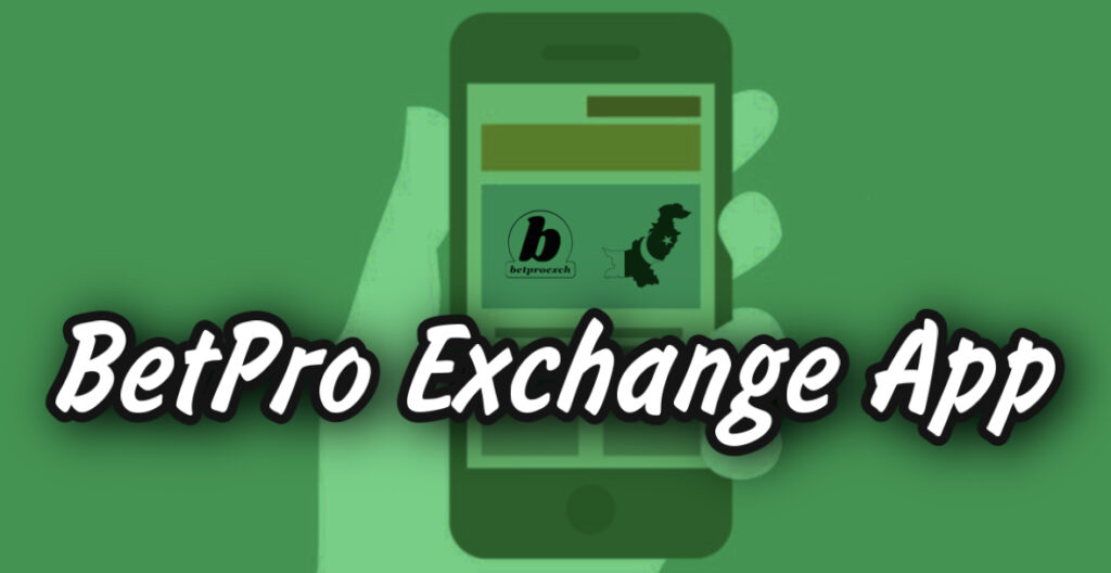 BetPro Exchange App